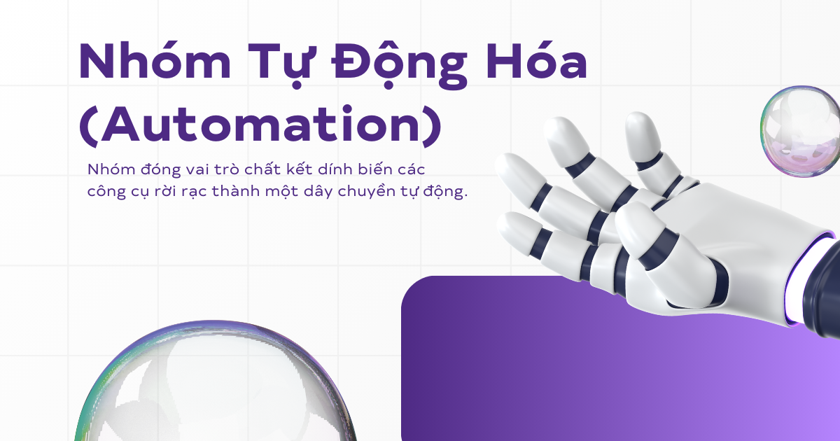 Các công cụ AI thuộc nhóm tự động hóa (Automation)