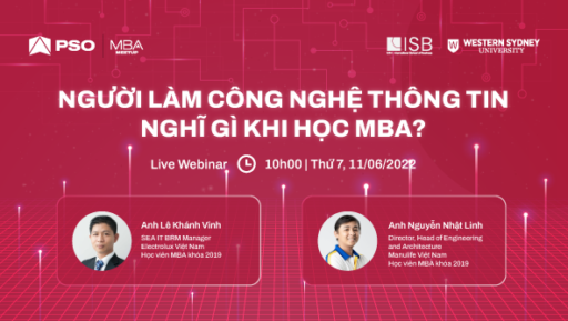 MBA Meetup: Người làm Công nghệ thông tin nghĩ gì khi học MBA?