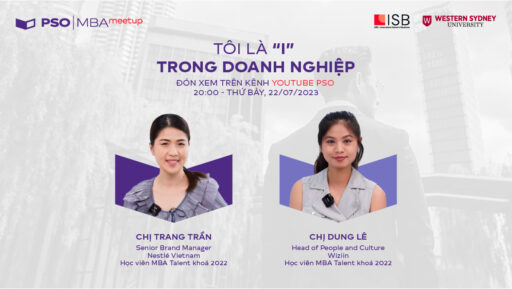 MBA Meetup: Tôi là “I” trong doanh nghiệp