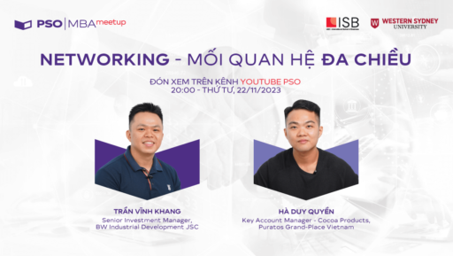 MBA Meetup: Networking – Mối quan hệ Đa chiều