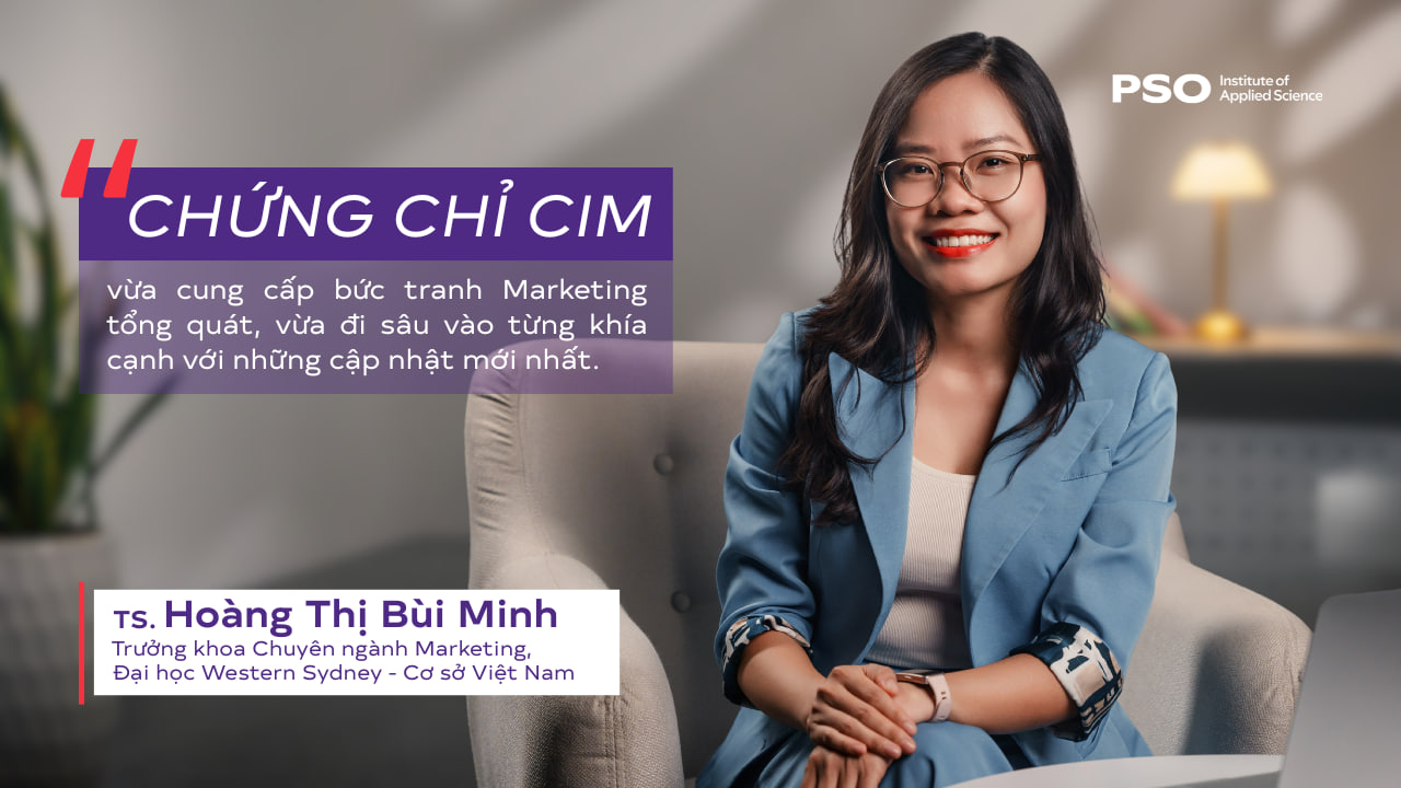 Giảng viên Western Sydney: Chứng chỉ CIM là sự bổ sung hoàn hảo cho chương trình Marketing đại học