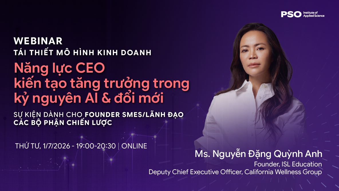 Webinar: Tái thiết mô hình kinh doanh trong kỷ nguyên AI và đổi mới